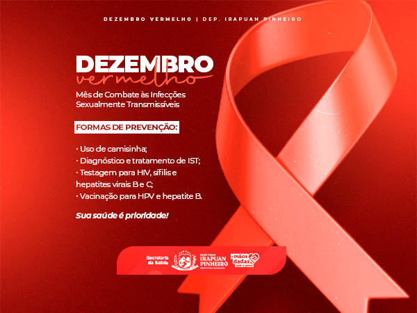 Na campanha Dezembro Vermelho, conscientizamos sobre a prevenção das infecções sexualmente transmissíveis.